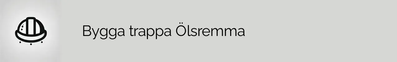 Bygga trappa Ölsremma